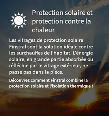 Protection soleil et contre la chaleur avec les vitrages Finstral